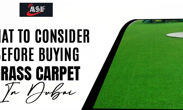 what-to-consider-before-buying-grass-carpet-in-dubai
