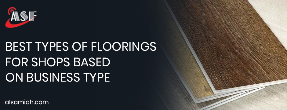 best-types-of-floorings-for-shops-based-on-business-type